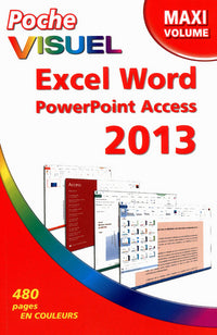 Poche Visuel Excel Word PowerPoint Access 2013