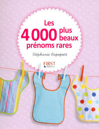 Les 4000 plus beaux prénoms rares