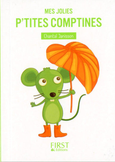 Le petit livre de - Mes jolies p'tites comptines