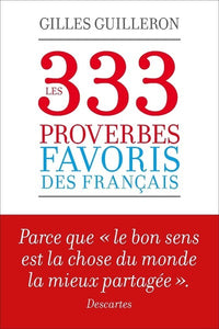 Les 333 proverbes favoris des français