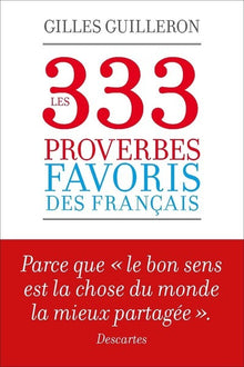 Les 333 proverbes favoris des français