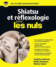Shiatsu et réflexologie pour les nuls