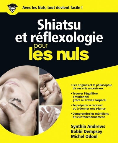 Shiatsu et réflexologie pour les nuls