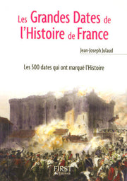 Le petit livre de - Les grandes dates de l'histoire de France