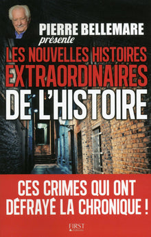 Les nouvelles histoires extraordinaires de l'Histoire