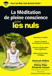 Méditation : la pleine conscience pour les nuls