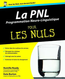 La programmation neuro linguistique poche pour les nuls