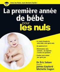La première année de bébé Pour les Nuls collector