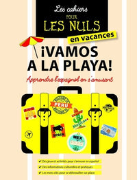 Cahier pour les Nuls en vacances : ¡Vamos a la playa!
