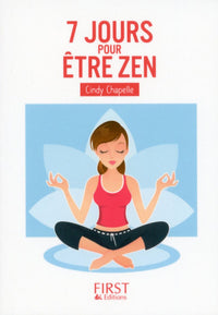 Petit Livre de - 7 jours pour être zen