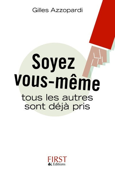 Soyez vous-même !