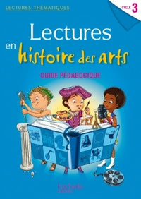 Lectures thématiques Cycle 3 - Histoire des Arts