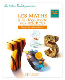 Les maths à la découverte des sciences CM2