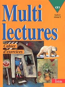 Multilectures, CE1, cycle 2, niveau 3. Cahier d'exercices