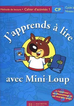J'apprends à lire avec Mini-Loup, CP. Cahier d'activités, numéro 1