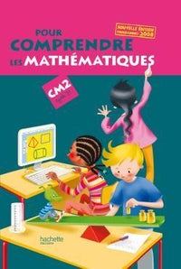 Pour comprendre les mathématiques CM2