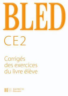 Bled CE2 - Corrigés