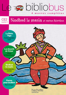 Le Bibliobus N° 3 CE2 - Sindbad le marin - Livre de l'élève - Ed.2004