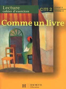 Comme un livre, CM2. Cahier d'exercices