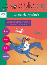 Le Bibliobus N° 30 CE2 - Contes du Maghreb