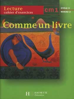 Comme un livre, CM1, cycle 3, niveau 2. Cahier d'exercices