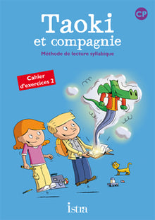 Taoki et compagnie CP - Cahier d'exercices 2