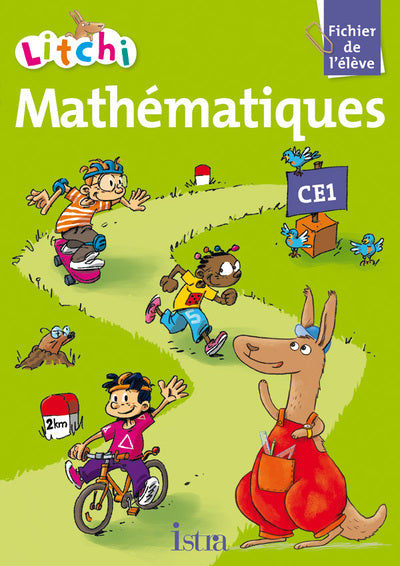 Litchi mathématiques CE1 - Fichier élève - Ed. 2012