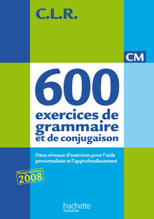 650 exercices de grammaire et de conjugaison CM