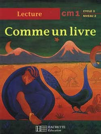 Comme un livre CM1 - Livre de l'élève - Ed.1998