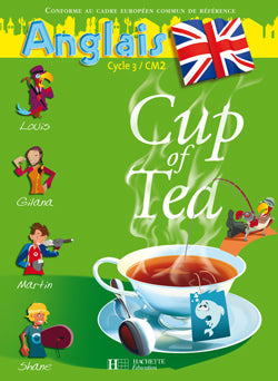 Cup of Tea Anglais CM2