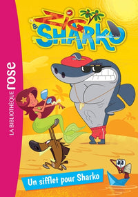 Zig et Sharko 04 - Un sifflet pour Sharko