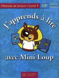 J'apprends à lire avec Mini-Loup CP - Livret 1