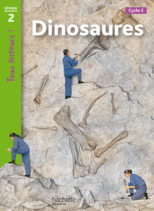 Dinosaures Niveau 2 - Tous lecteurs !