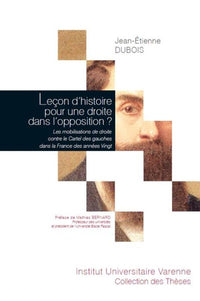 Leçon d'histoire pour une droite dans l'opposition
