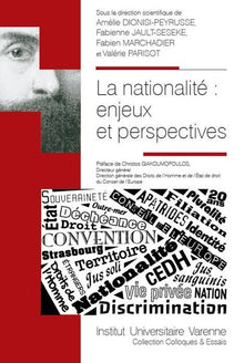 La nationalité : enjeux et perspectives