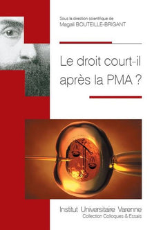 Le Droit Court-il Après la PMA ?