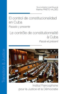 El control de constitutionalidad en Cuba