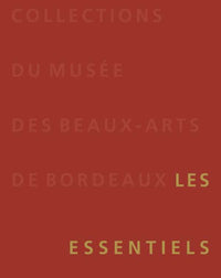 Collections du Musee des Beaux-Arts de Bordeaux