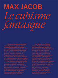 Max Jacob,  le cubisme fantasque