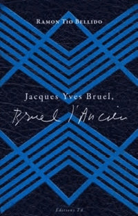 Jacques Yves Bruel, l'ancien