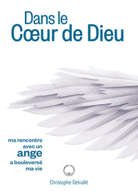 Dans le coeur de Dieu