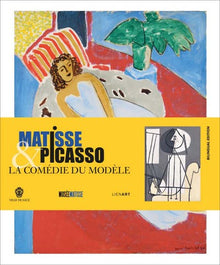Matisse et Picasso, la comédie du modèle