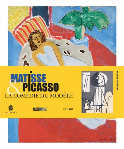 Matisse et Picasso, la comédie du modèle