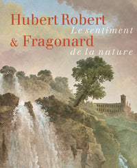 Hubert Robert & Fragonard