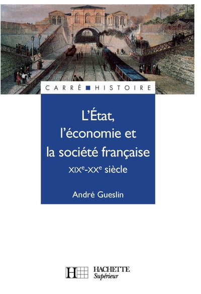 L'Etat, l'économie et la société française