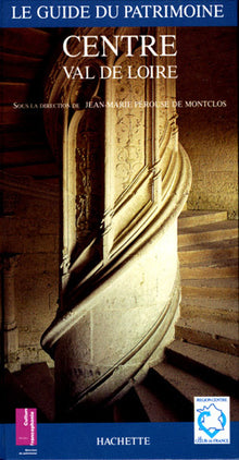 Guide du patrimoine Centre Val de Loire