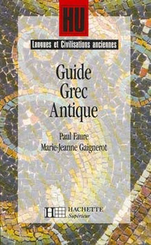 Langues et civilisations anciennes : Guide Grec Antique