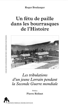 Un fétu de paille dans les bourrasques de l'histoire