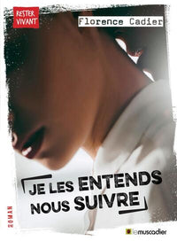 Je les entendent nous suivre
