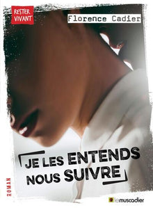 Je les entendent nous suivre